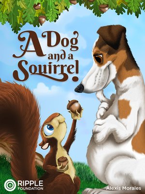 cover image of A Dog and a Squirrel